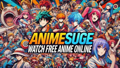 animesuge io|Watch Anime Online, Free Anime Streaming Online on .